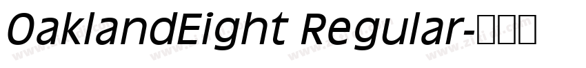 OaklandEight Regular字体转换